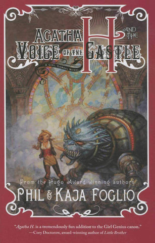 AGATHA H AND THE VOICE OF THE CASTLE: GIRL GENIUS BOOK 3 (HC)
