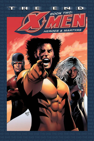 X-MEN THE END TP BOOK 02 HEROES AND MARTYRS