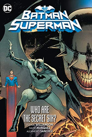 BATMAN SUPERMAN TP VOL 01 WHO ARE THE SECRET SIX