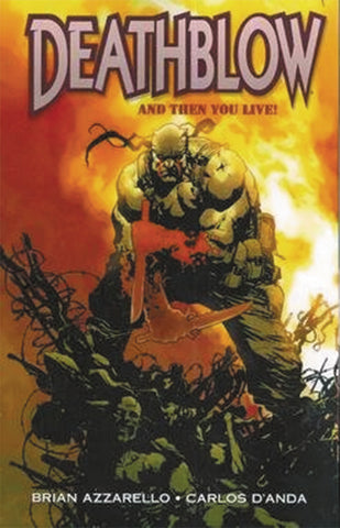 DEATHBLOW AND THEN YOU LIVE TP