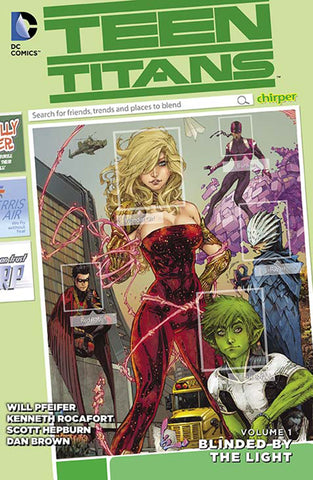 TEEN TITANS TP VOL 01 BLINDED BY THE LIGHT