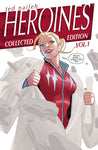 HEROINES TP VOL 01 BACKPACK ED (C: 0-0-1)
