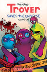 TROVER SAVES THE UNIVERSE TP VOL 01 (MR)