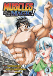 MUSCLES ARE BETTER THAN MAGIC GN VOL 03 (C: 0-1-1)