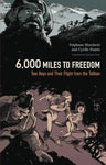 6000 MILES TO FREEDOM GN (C: 0-1-0)