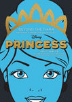 DISNEY PRINCESS BEYOND THE TIARA STORIES INFLUENCES LEGACY (